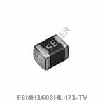 FBMH1608HL471-TV